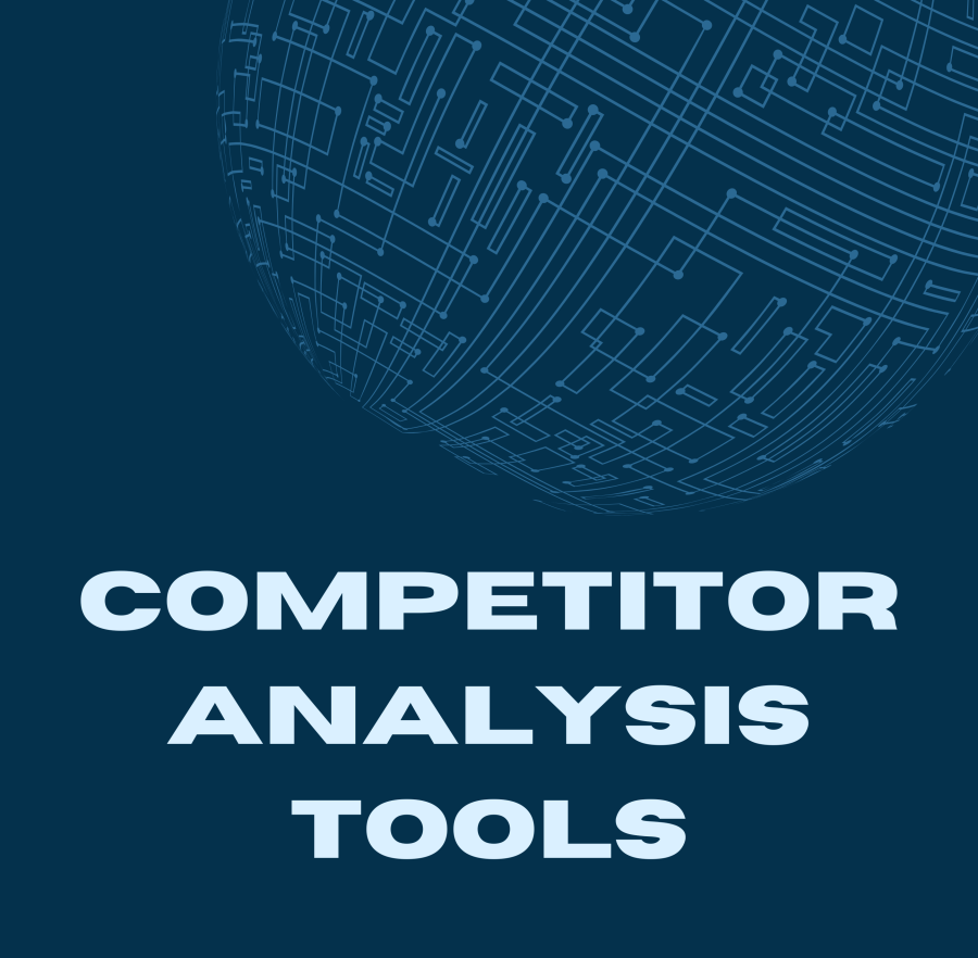 Competitor Analysis Tools